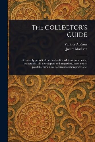 The COLLECTOR'S GUIDE  by Various at Abbey's Bookshop, 