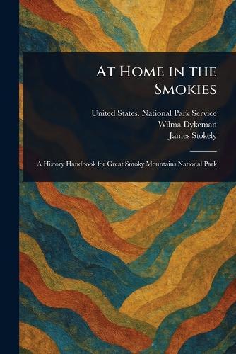At Home in the Smokies  by United States National Park Service at Abbey's Bookshop, 