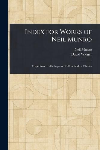 Index for Works of Neil Munro  by Neil Munro at Abbey's Bookshop, 