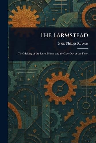 The Farmstead  by Isaac Phillips Roberts at Abbey's Bookshop, 