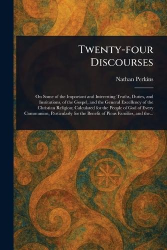 Twenty-four Discourses  by Nathan Perkins at Abbey's Bookshop, 