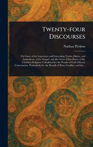 Twenty-four Discourses  by Nathan Perkins at Abbey's Bookshop, 
