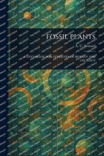 Fossil Plants  by A C (Albert Charles) Seward at Abbey's Bookshop, 