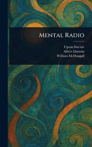 Mental Radio  by Upton Sinclair at Abbey's Bookshop, 
