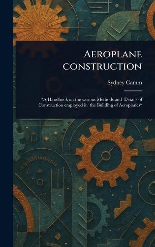 Aeroplane Construction  by Sydney Camm at Abbey's Bookshop, 