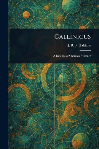Callinicus  by J B S (John Burdon Sander Haldane at Abbey's Bookshop, 