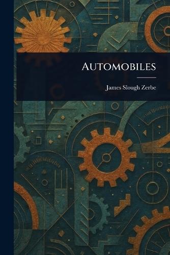 Automobiles  by James Slough Zerbe at Abbey's Bookshop, 