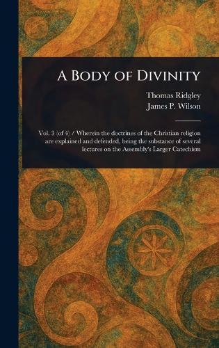 A Body of Divinity  by Thomas Ridgley at Abbey's Bookshop, 
