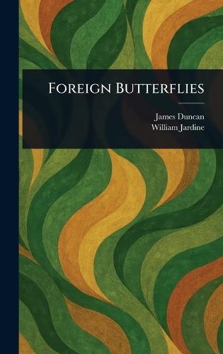 Foreign Butterflies  by James Duncan at Abbey's Bookshop, 
