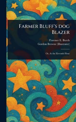 Farmer Bluff's Dog Blazer  by Florence E Burch at Abbey's Bookshop, 