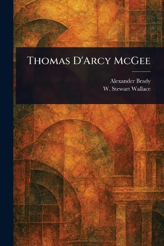 Thomas D'Arcy McGee  by Alexander Brady at Abbey's Bookshop, 