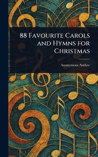 88 Favourite Carols and Hymns for Christmas  by Anonymous at Abbey's Bookshop, 