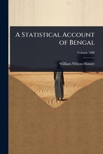 A Statistical Account of Bengal  by William Wilson Hunter at Abbey's Bookshop, 
