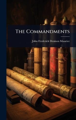 The Commandments  by John Frederick Denison Maurice at Abbey's Bookshop, 
