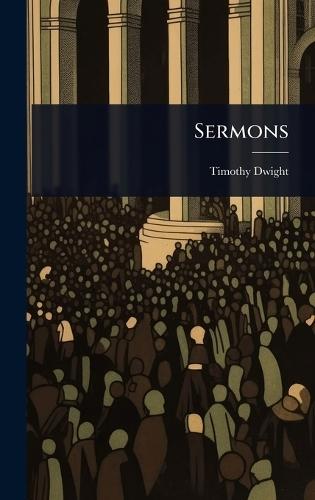 Sermons  by Timothy Dwight at Abbey's Bookshop, 