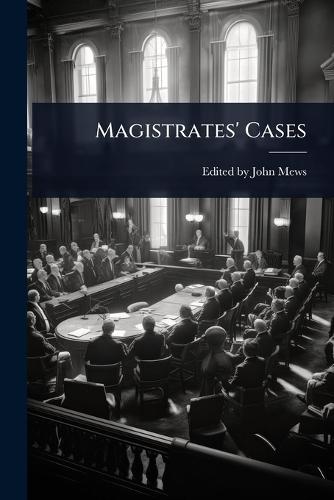 Magistrates' Cases  by Edited John Mews at Abbey's Bookshop, 