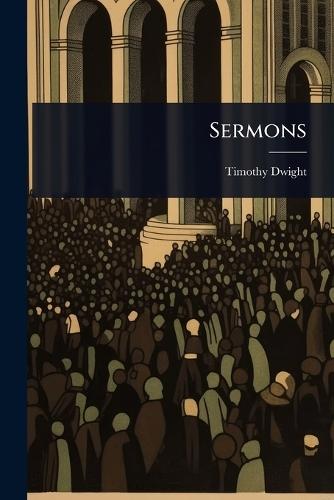 Sermons  by Timothy Dwight at Abbey's Bookshop, 