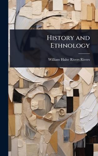 History and Ethnology  by William Halse Rivers Rivers at Abbey's Bookshop, 