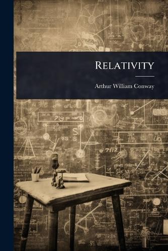 Relativity  by Arthur William Conway at Abbey's Bookshop, 