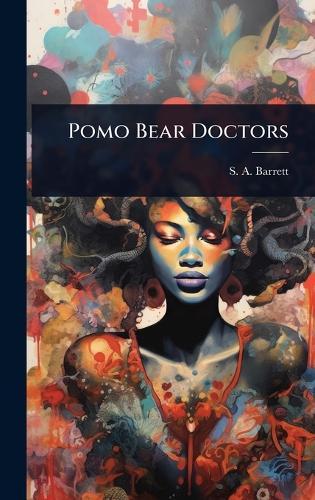 Pomo Bear Doctors  by S a Barrett at Abbey's Bookshop, 