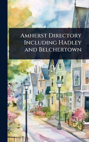 Amherst Directory Including Hadley and Belchertown  at Abbey's Bookshop, 