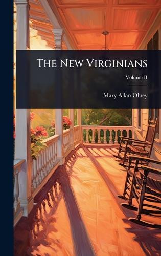 The New Virginians  by Mary Allan-Olney at Abbey's Bookshop, 