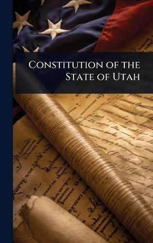 Constitution of the State of Utah  at Abbey's Bookshop, 