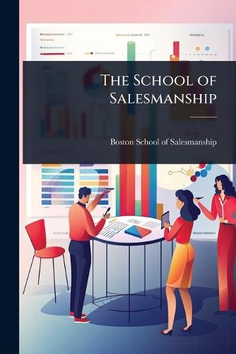 The School of Salesmanship  by Boston School of Salesmanship at Abbey's Bookshop, 