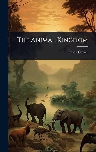 The Animal Kingdom  by Baron Cuvier at Abbey's Bookshop, 