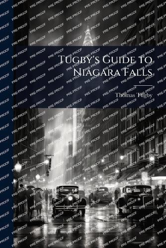 Tugby's Guide to Niagara Falls  by Thomas Tugby at Abbey's Bookshop, 