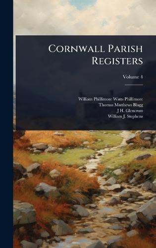 Cornwall Parish Registers  by William Phillimore Watts Phillimore at Abbey's Bookshop, 