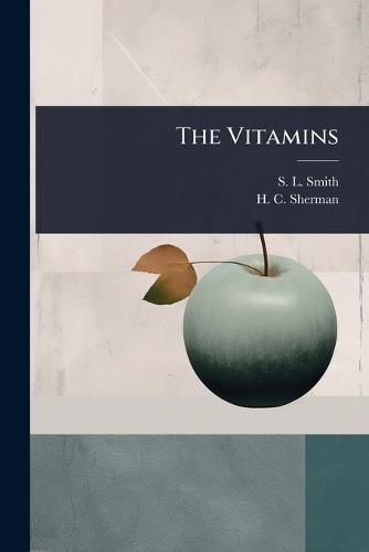 The Vitamins  by S L Smith at Abbey's Bookshop, 
