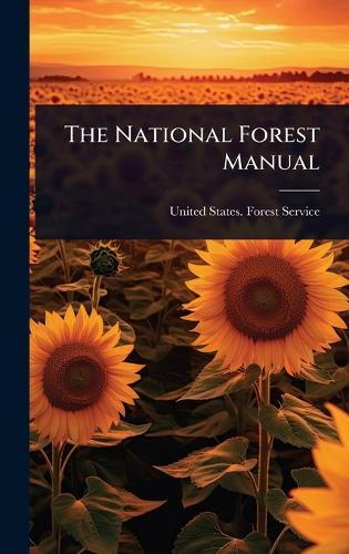 The National Forest Manual  by United States Forest Service at Abbey's Bookshop, 