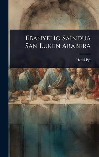 Ebanyelio Saindua San Luken Arabera  by Henri Pyt at Abbey's Bookshop, 
