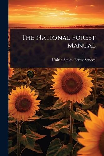 The National Forest Manual  by United States Forest Service at Abbey's Bookshop, 