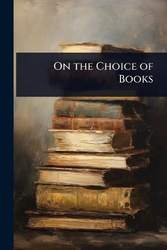 On the Choice of Books  at Abbey's Bookshop, 