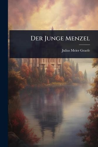 Der Junge Menzel  by Julius Meier-Graefe at Abbey's Bookshop, 