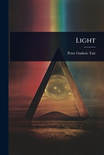 Light  by Peter Guthrie Tait at Abbey's Bookshop, 