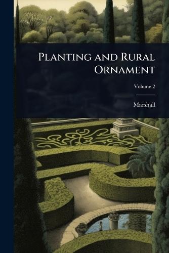 Planting and Rural Ornament  by Marshall at Abbey's Bookshop, 