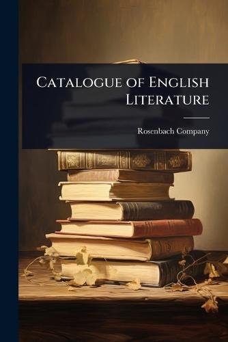 Catalogue of English Literature  by Rosenbach Company at Abbey's Bookshop, 
