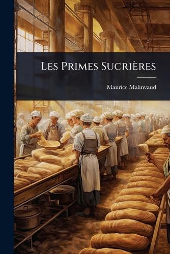 Les Primes Sucrières  by Maurice Malinvaud at Abbey's Bookshop, 