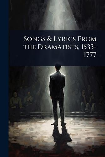 Songs & Lyrics From the Dramatists, 1533-1777  at Abbey's Bookshop, 