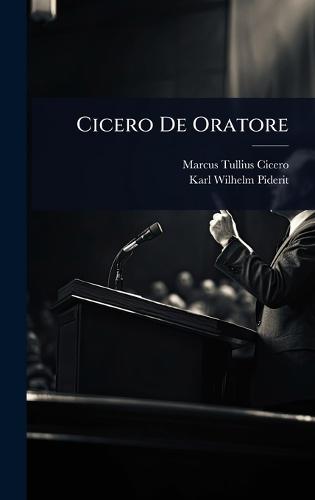 Cicero De Oratore  by Marcus Tullius Cicero at Abbey's Bookshop, 