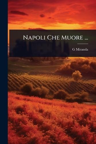 Napoli Che Muore ...  by G Miranda at Abbey's Bookshop, 
