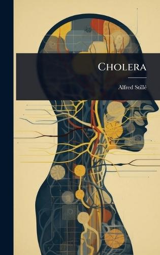 Cholera  by Alfred Stillã(c) at Abbey's Bookshop, 