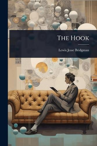 The Hook  by Lewis Jesse Bridgman at Abbey's Bookshop, 