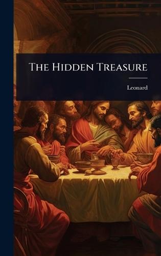 The Hidden Treasure  by Leonard at Abbey's Bookshop, 