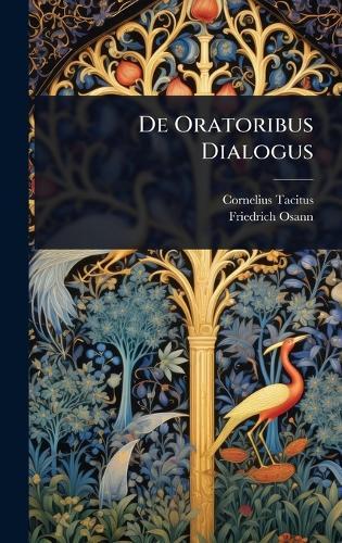 De Oratoribus Dialogus  by Cornelius Tacitus at Abbey's Bookshop, 