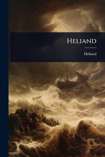 Heliand  by Heliand at Abbey's Bookshop, 