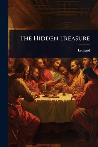 The Hidden Treasure  by Leonard at Abbey's Bookshop, 